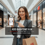 Kod rabatowy H&M: Jak Kupować Taniej? Kompletny Przewodnik po Zniżkach i Okazjach